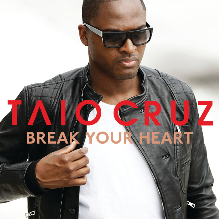 taio cruz ft ludacris break your heart song download
